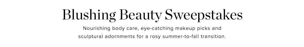 Blushing Beauty Sweepstakes