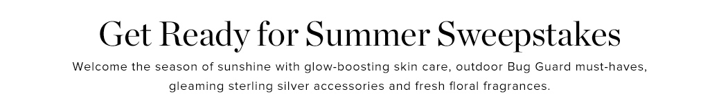 Get Ready for Summer Sweepstakes