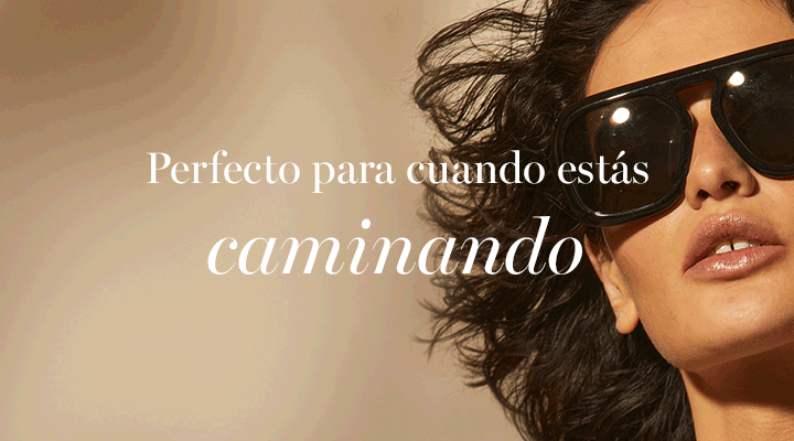 Perfecto para cuando caminas
