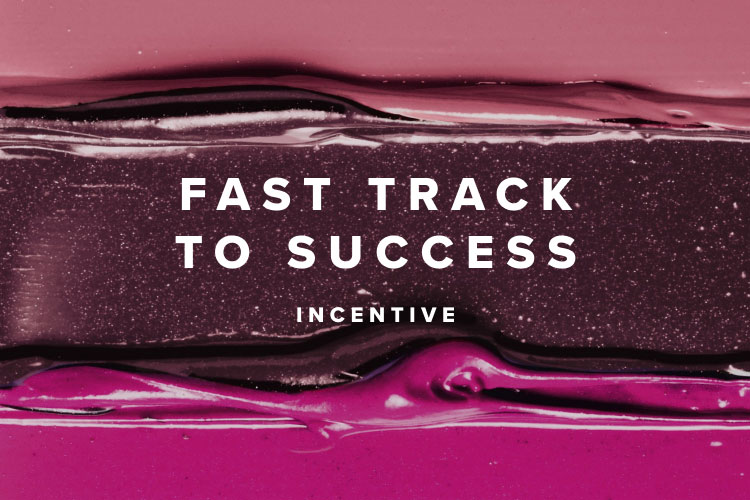 Fast Track to Success Incentive