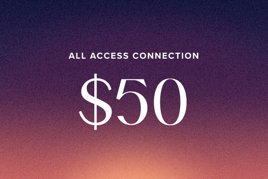 Your All-Access Ticket